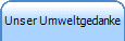 Unser Umweltgedanke